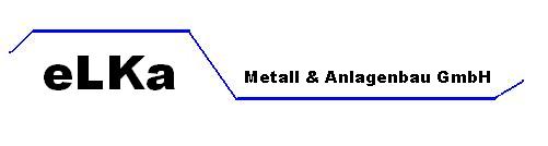 eLKa Metall- & Anlagenbau GmbH